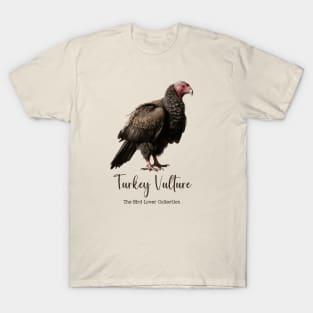 Turkey Vulture - The Bird Lover Collection T-Shirt